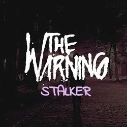 Stalker Chords by The Warning