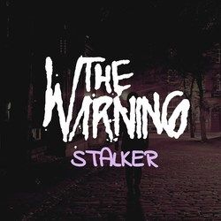 Stalker Chords by The Warning