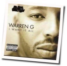 I Want It All by Warren G