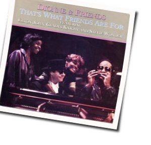 That's What Friends Are For  by Dionne Warwick