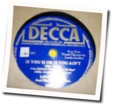 Is You Is Or Is You Ain't My Baby Chords by Dinah Washington