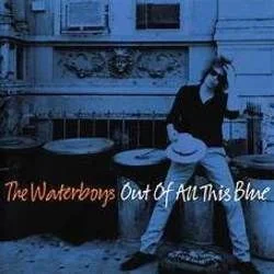 Out Of All This Blue Chords by The Waterboys