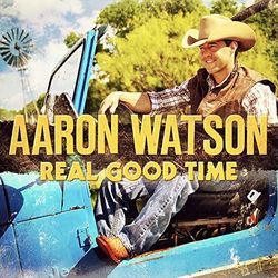 Cadillac Cowboy by Aaron Watson