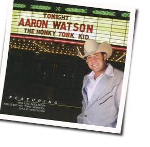 Will You Love Me In A Trailer Chords by Aaron Watson