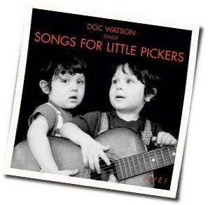 Crawdad Hole Song Chords by Doc Watson