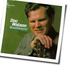 Way Downtown Chords by Doc Watson