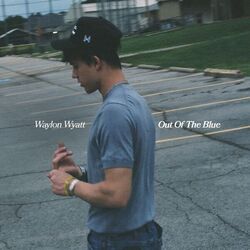 Out Of The Blue Intro by Waylon Wyatt