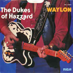 Theme From The Dukes Of Hazzard Good Ol Boys by Waylon