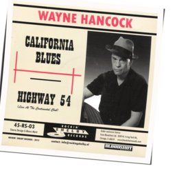 California Blues Chords by Wayne Hancock