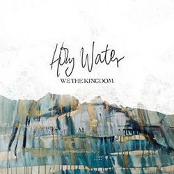 Holy Water Bass Tab by We The Kingdom