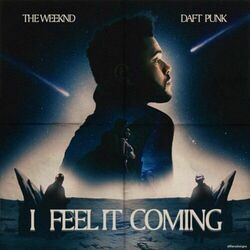 I Feel It Coming (feat. Daft Punk) by The Weeknd