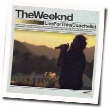 Live For Tabs by The Weeknd
