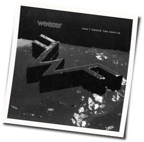 Can't Knock The Hustle Chords by Weezer