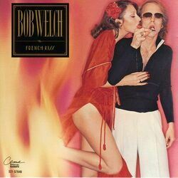 Hot Love Cold World by Bob Welch