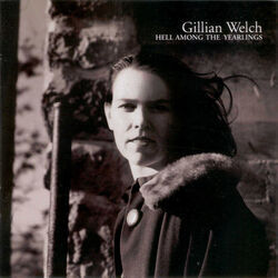The Devil Had A Hold Of Me by Gillian Welch