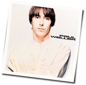 Remember How We Started Chords by Paul Weller