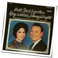 Well Stick Together Chords by Kitty Wells