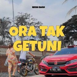 Ora Tak Getuni Chords by Wesh Band
