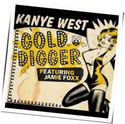 Gold Digger by Kanye West