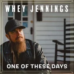 One Of These Days Chords by Whey Jennings