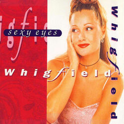 Sexy Eyes by Whigfield