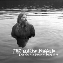 Come On Love Chords by The White Buffalo
