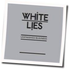 Big Tv Chords by White Lies