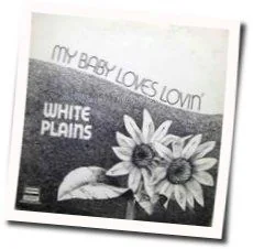 My Baby Loves Lovin Chords by White Plains