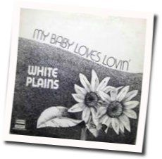 My Baby Loves Lovin Chords by White Plains
