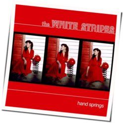 Hand Springs Tabs by The White Stripes