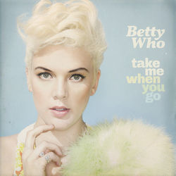 California Rain by Betty Who