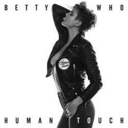 Human Touch Chords by Betty Who