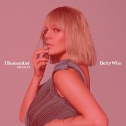 I Remember Chords by Betty Who
