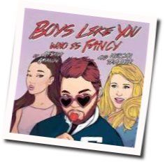 Boys Like You Chords by Who Is Fancy