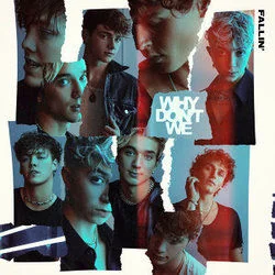 Fallin (adrenaline) Chords by Why Don't We
