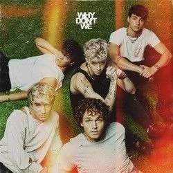 Slow Down Chords by Why Don't We