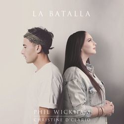 La Batalla by Phil Wickham