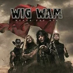 Do You Wanna Taste It Chords by Wig Wam