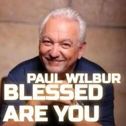 Blessed Are You Chords by Paul Wilbur