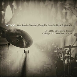 One Sunday Morning by Wilco