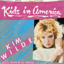 Kids In America  by Kim Wilde