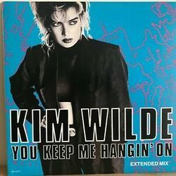 You Keep Me Hanging On by Kim Wilde