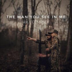 The Man You See In Me Chords by Will Dempsey