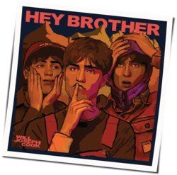 Hey Brother by Will Joseph Cook