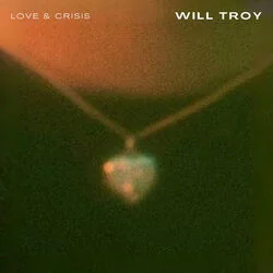 Love And Crisis Chords by Will Troy