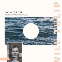Ooh Yeah Chords by Will Tulip