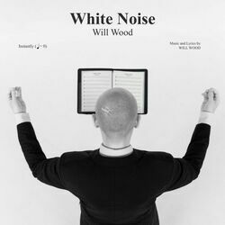 White Noise by Will Wood