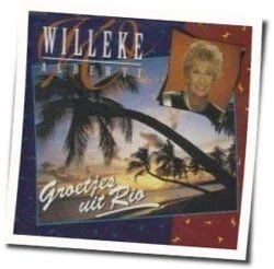 Groetjes Uit Rio Chords by Willeke Alberti