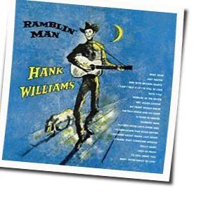 Ramblin Man Chords by Hank Williams