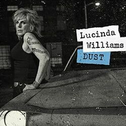 Dust Chords by Lucinda Williams
